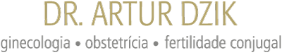 Dr. Artur Dzik — ginecologia, obstetrícia e fertilidade conjugal